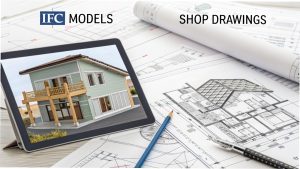 Why IFC and Shop Drawings Serve Different Roles in Construction drawing Projects